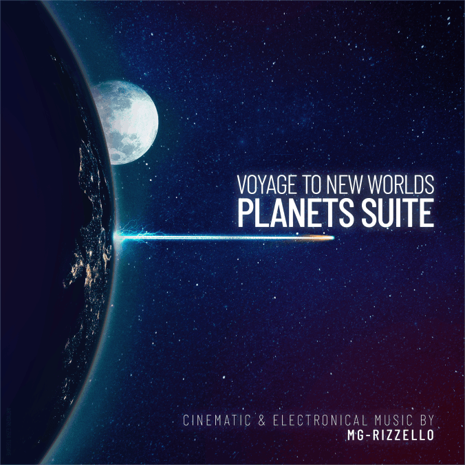 Voyage to New Worlds - PLANETS SUITE